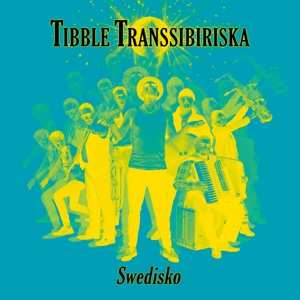Tibble Transsiberiska: Swedisko
