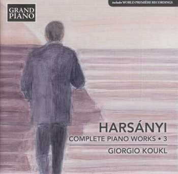 Tibor Harsanyi: Complete Piano Works - 3