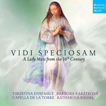 Album Tiburtina Ensemble: Vidi Speciosam: A Lady Mass From The 16th Century