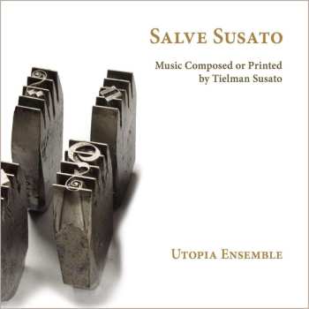 Album Tielman Susato: Vokalwerke "salve Susato"