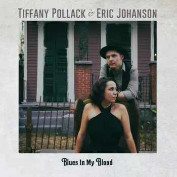 Tiffany Pollack: Blues In My Blood