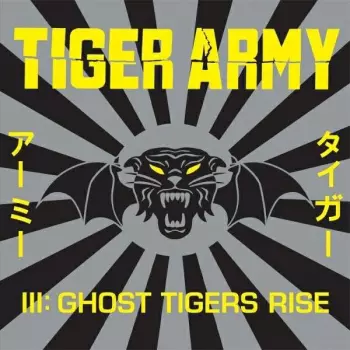 Tiger Army: III: Ghost Tigers Rise