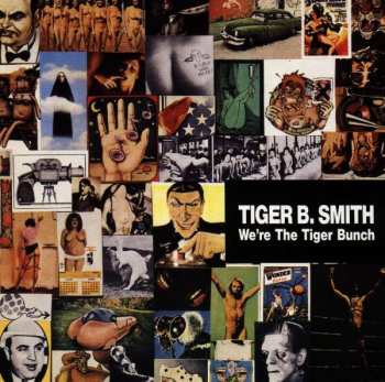 Album Tiger B. Smith: We’re The Tiger Bunch