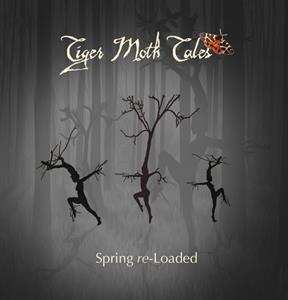 CD Tiger Moth Tales: Spring Re-Loaded 489708