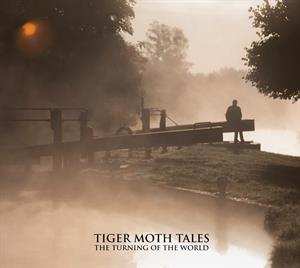 Album Tiger Moth Tales: Turning Of The World