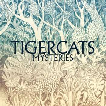 Album Tigercats: Mysteries