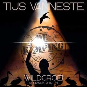 Album Tijs Vanneste: Wildgroei