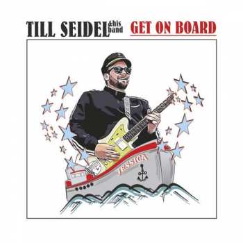 Till Seidel: Get On Board