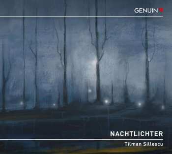 Album Tilman Sillescu: Symphonie Nr.1 "nachtlichter"