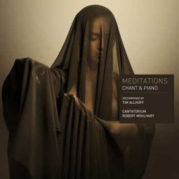 Album Tim Allhoff: Meditations - Chant & Piano