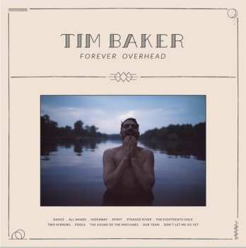 Album Tim Baker: Forever Overhead