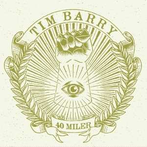 Album Tim Barry: 40 Miler