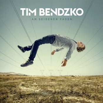 CD Tim Bendzko: Am Seidenen Faden  399811