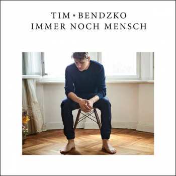 Album Tim Bendzko: Immer Noch Mensch