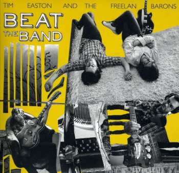 Album Tim Easton And The Freelan Barons: Beat The Band
