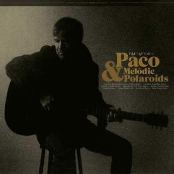 Album Tim Easton: Tim Easton's Paco & The Melodic Polaroids 