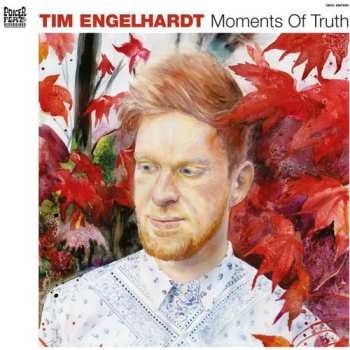 LP Tim Engelhardt: Moments Of Truth