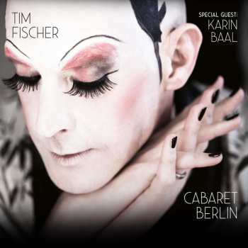 Album Tim Fischer: Cabaret Berlin