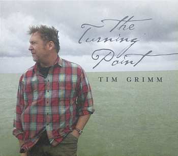 Album Tim Grimm: The Turning Point