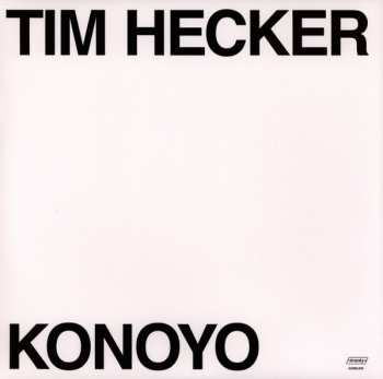 2LP Tim Hecker: Konoyo 359397