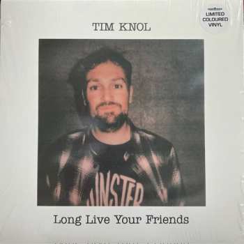 Album Tim Knol: Long Live Your Friends