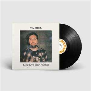 LP Tim Knol: Long Live Your Friends CLR | LTD 479340