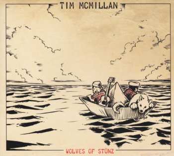 Album Tim McMillan: Wolves Of Stünz