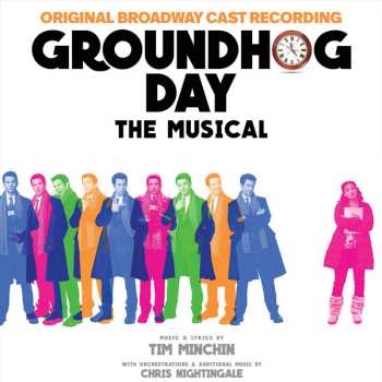 Album Tim Minchin: Groundhog Day: The Musical (Original Broadway Cast Recording)