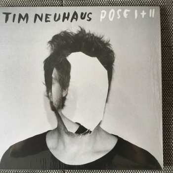 Album Tim Neuhaus: Pose I + II