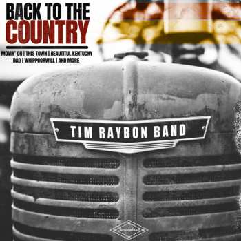 Album Tim Raybon Band: Back To The Country