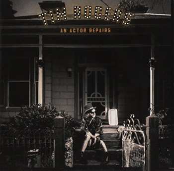 Album Tim Rogers: An Actor Repairs