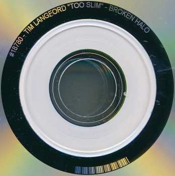 CD Tim "Too Slim" Langford: Broken Halo 435444