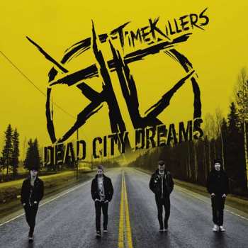 Album Time Killers: Dead City Dreams