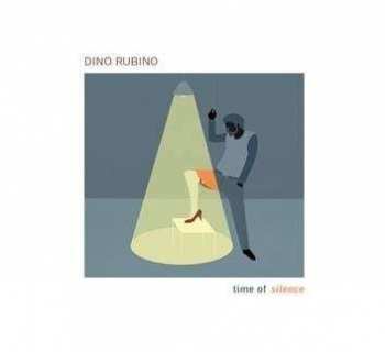 Album Dino Rubino: Time Of Silence