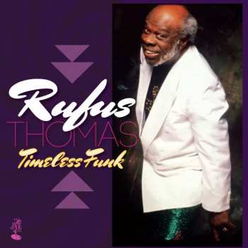 Album Rufus Thomas: Timeless Funk