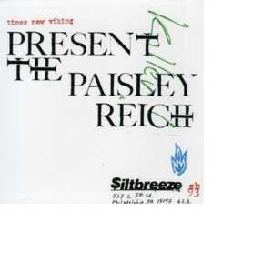Album Times New Viking: Present The Paisley Reich