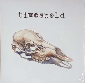 Album Timesbold: Not Still Here