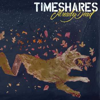 Album Timeshares: Already Dead