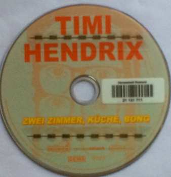 CD Timi Hendrix: Zwei Zimmer, Küche, Bong 451087