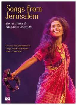 Timna Brauer & Elias Meiri Ensemble: Songs From Jerusalem: Live Aus Dem Stephansdom - Lange Nacht Der Kirchen Wien 2017