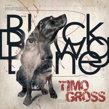 Album Timo Gross: Black Dawg Bone