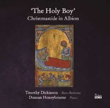 Album Timothy & Dunc Dickinson: Timothy Dickinson - The Holy Boy