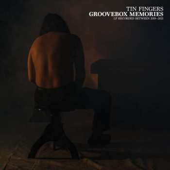 Album Tin Fingers: Groovebox Memories