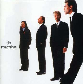 Album Tin Machine: Tin Machine