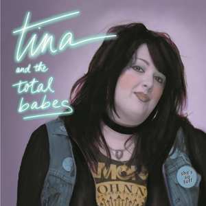 CD Tina & The Total Babes: She's So Tuff 472427