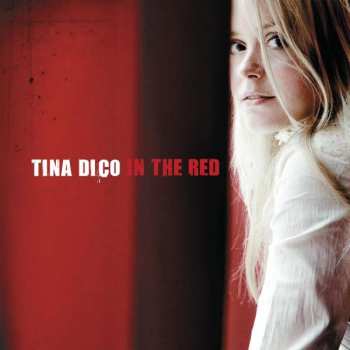 Album Tina Dickow: In The Red
