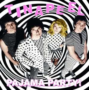 LP Tina Peel: Pajama Party 397173