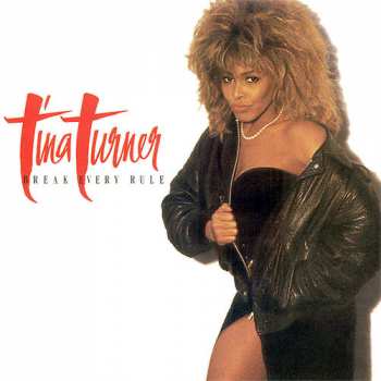 LP Tina Turner: Break Every Rule 413100