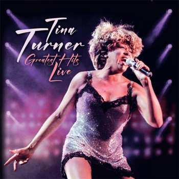 Album Tina Turner: Greatest Hits Live