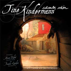 Album Tine Kindermann: Schamlos Schön